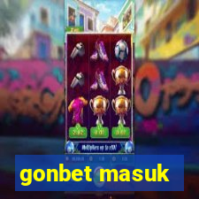 gonbet masuk